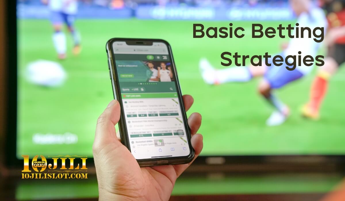 Basic Betting Strategies