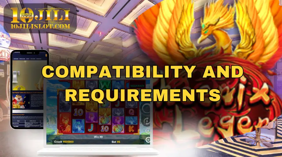 Compatibility and Requirements