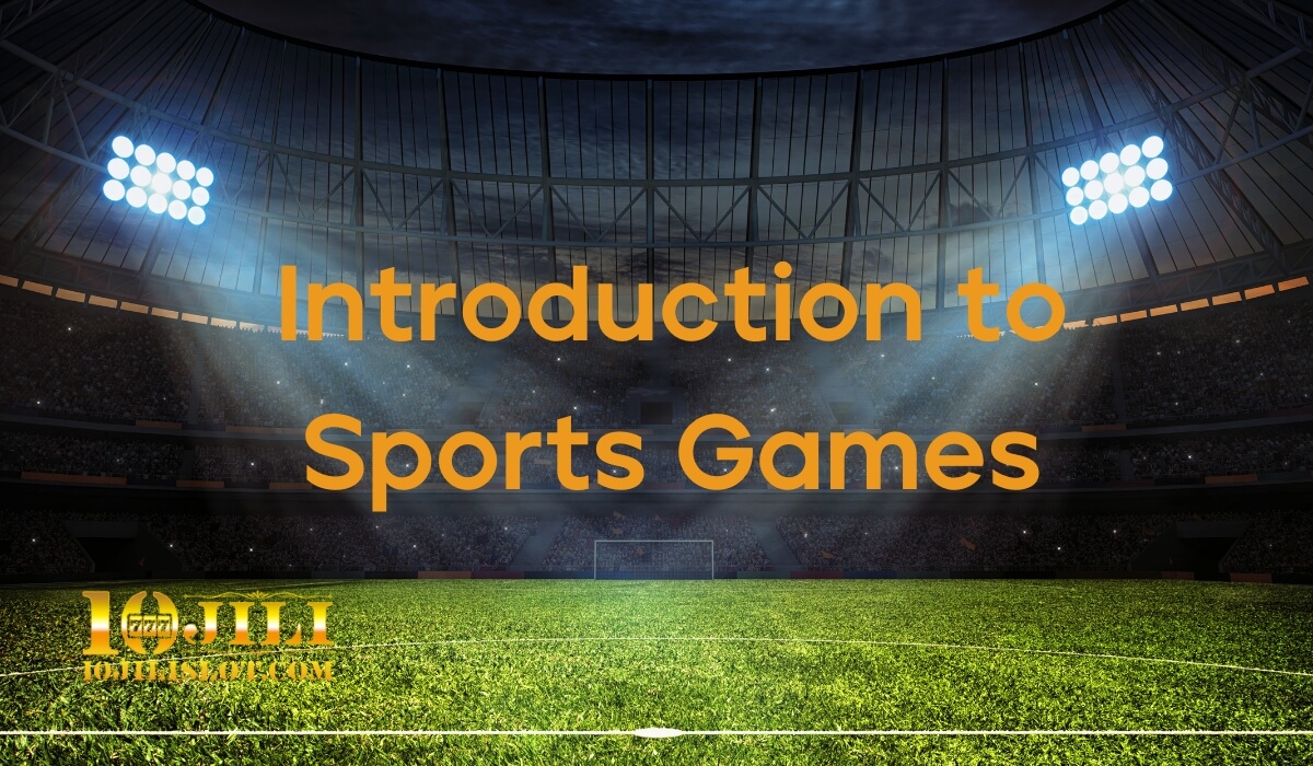 Introduction to Sports Games